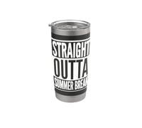 Straight Outta Summer Break Back School Maestros Estudiantes Vaso térmico de acero inoxidable de doble pared