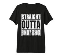 Straight Outta Sunday School tee School Graduation Camiseta Premium