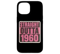 Straight Outta The 60's 1960 Born Birthday Women's Vintage Carcasa para iPhone 15