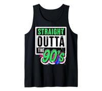 Straight Outta The 90's 1990's Born Birthday Hombres Mujeres B-day Camiseta sin Mangas