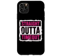 Straight Outta Timeout Castigo para niños pequeños Niñas Niños Niño Carcasa para iPhone 11 Pro Max