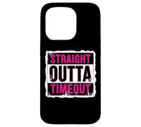 Straight Outta Timeout Castigo para niños pequeños Niñas Niños Niño Carcasa para iPhone 15 Pro