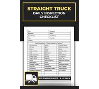 Straight Truck Daily Inspection Checklist: Straight Trucks Drivers Pre-Trip & Post-Trip Vehicle Inspection Report Book | Safety & Maintenance Forms