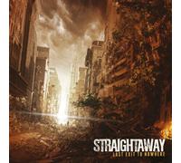 STRAIGHTAWAY - Last Exit to Nowhere