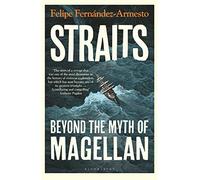 Straits: Beyond the Myth of Magellan