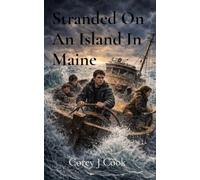 Stranded On An Island In Maine