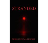 Stranded: Through the Heart of the Storm