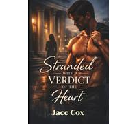 Stranded with a Verdict of the Heart: Stranded in Distress Book 3