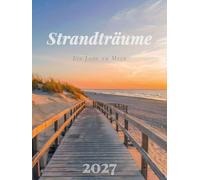 Strandträume - Ein Jahr am Meer Kalender 2027