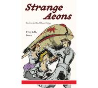 Strange Aeons: Book 1 of the Black Planet Trilogy