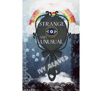 Strange and Unusual: A collection of short, dark, erotic horror stories.
