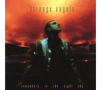 Strange Angels - Strange Angels : Somewhere in The Night Sky