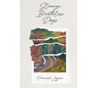 Strange Breathless Days (Lift Bridge Series)