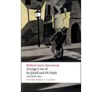 Strange Case Of Dr Jekyll And Mr Hyde And Other Tales (oxford Worlds