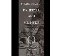 Strange Case of Dr. Jekyll and Mr. Hyde: GCSE English Illustrated Student Edition with wide annotation friendly margins