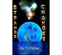 STRANGE CHANGE'S (THE MYSTERY AND ADVENTURES OF THE MISSING SOCK'S)