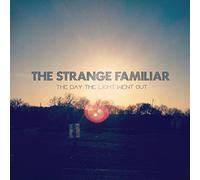 Strange Familiar – Day The Light Went Out