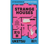 Strange houses: The Chilling Japanese Mystery Sensation