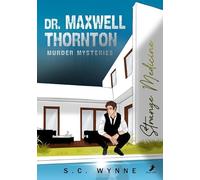 Strange Medicine: Dr. Maxwell Thornton Murder Mysteries 1