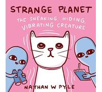 Strange Planet: The Sneaking, Hiding, Vibrating Creature - Now on Apple TV+