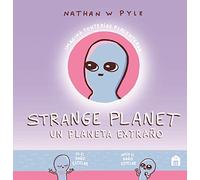 Strange planet: Un planeta extraño (FICCIÓN)