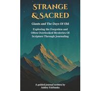 Strange & Sacred: Giants and The Days of Old