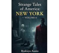 Strange Tales of America : New York - Volume 6