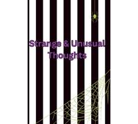 Strange & Unusual Thoughts: Halloween theme notebook. Great for gifts, back to school, or personal journal.