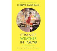 Strange Weather In Tokyo