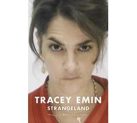 Strangeland: The memoirs of one of the most acclaimed artists of her generation