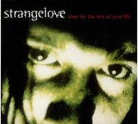 Strangelove - Time For The Rest Of You