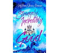 Strangely, Incredibly Good: The 10-Year Anniversary Edition: 1 (CAT AND GENE)