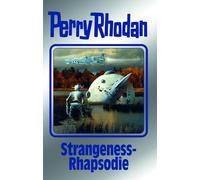 Strangeness-Rhapsodie: Perry Rhodan Band 170