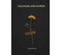 Stranger and Flower