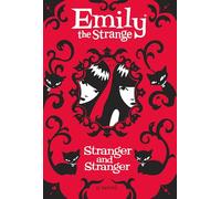 Stranger and Stranger: An illustrated diary of adventure and mystery, great for children ages 12+ (Emily the Strange)