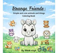 Stranger Friends: Simple and Cute Animals and Things Coloring Book