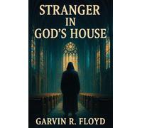Stranger In God's House
