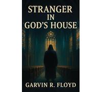 Stranger In God's House