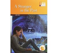 Stranger In The Past - A - 2º Eso (burlington International Readers)
