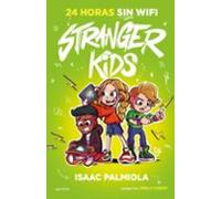 Stranger Kids 2 - 24 Horas Sin Wifi