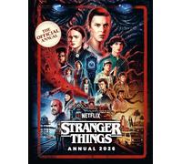 Stranger Things Annual 2026: BRAND NEW! Explore the world of Hawkins and the Upside Down in this OFFICIAL NETFLIX Annual.