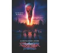 Stranger Things : Au Cœur du Monde à l’Envers