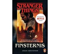 Stranger Things: Finsternis - DIE OFFIZIELLE DEUTSCHE AUSGABE - ein NETFLIX-Original: Die Wahrheit über Jim Hopper - die Vorgeschichte zur Erfolgsserie: 2