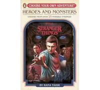 Stranger Things: Heroes and Monsters: Choose Your Own Adventure