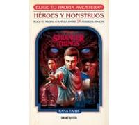 Stranger Things: Héroes Y Monstruos