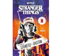 Stranger Things. L'esperimento segreto di Dustin (I Grandi)