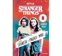 Stranger Things. L'estate segreta di Undici e Max (I Grandi)