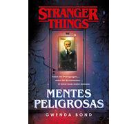 Stranger Things: Mentes peligrosas: La primera novela oficial de Stranger Things (Fantascy)