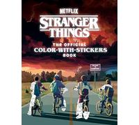 STRANGER THINGS THE OFFICIAL COLOR WITH STICKERS BOOK