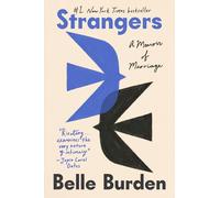 Strangers: A Memoir of Marriage